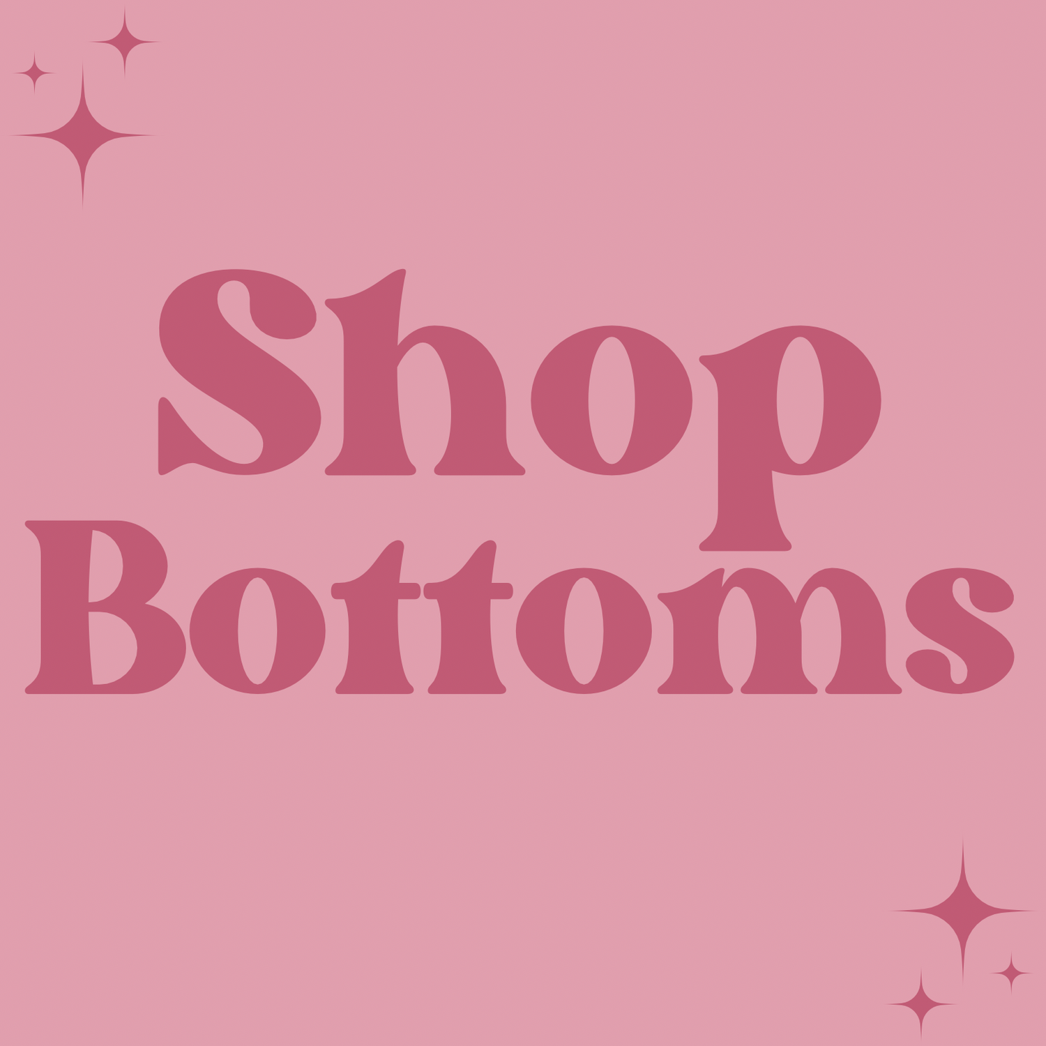 Bottoms